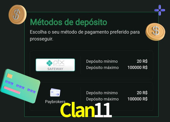 O cassino Clan11 oferece uma grande variedade de métodos de pagamento
